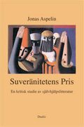 Suveränitetens pris : en kritisk studie av självhjälpslitteratur