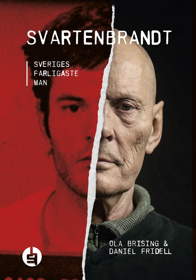 Svartenbrandt : Sveriges farligaste man