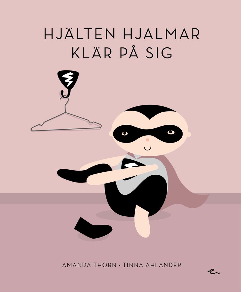 Hjälten Hjalmar klär på sig