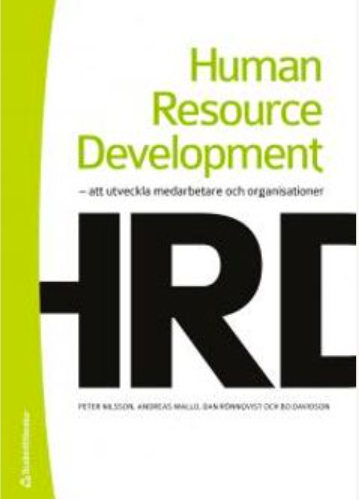 Human resource development - att utveckla medarbetare och organisationer