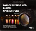Fotografering med digital spegelreflex