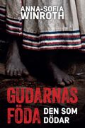 Gudarnas föda : den som dödar