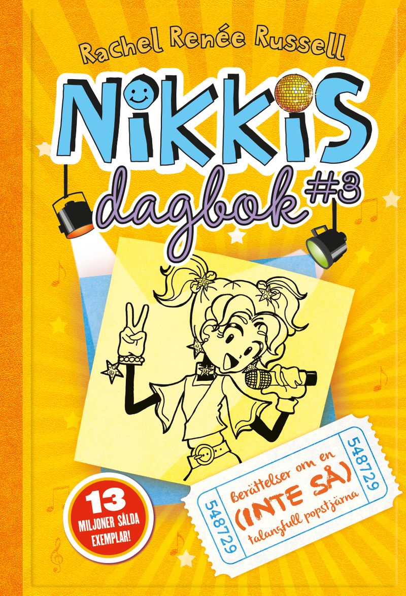 Nikkis dagbok #3 : berättelser om en (inte så) talangfull popstjärna