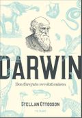 Darwin : den försynte revolutionären