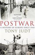 Postwar - A History of Europe Since 1945