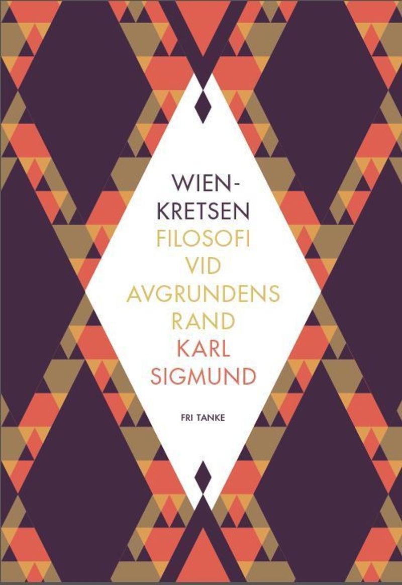 Wienkretsen : filosofi vid avgrundens rand