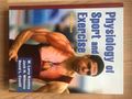 Physiology of Sport and Exercise