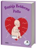 Busiga Bebbens potta