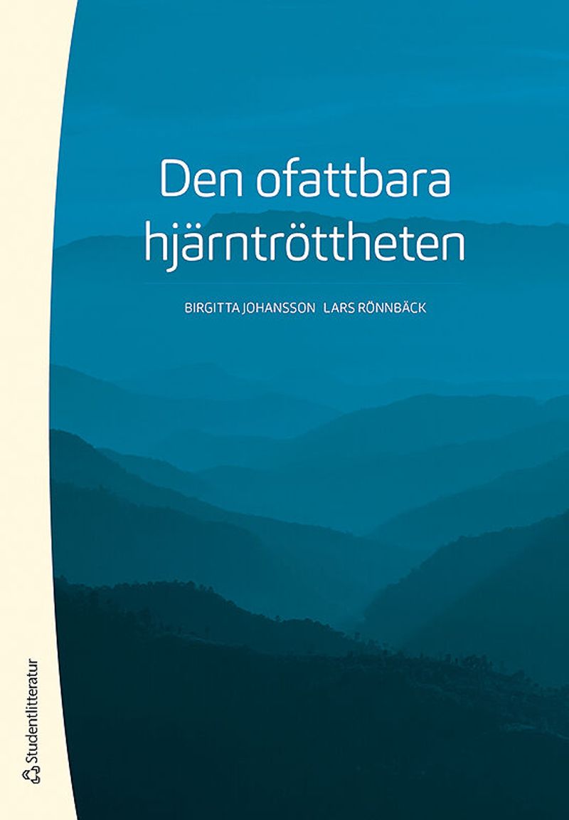 Den ofattbara hjärntröttheten