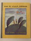 Kan du vissla Johanna