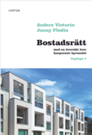 Bostadsrätt : med en översikt över kooperativ hyresrätt