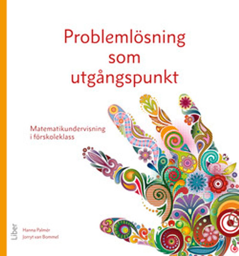 Problemlösning som utgångspunkt : matematikundervisning i förskoleklass