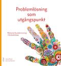 Problemlösning som utgångspunkt : matematikundervisning i förskoleklass
