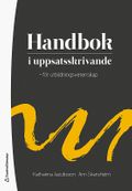 Handbok i uppsatsskrivande - - för utbildningsvetenskap