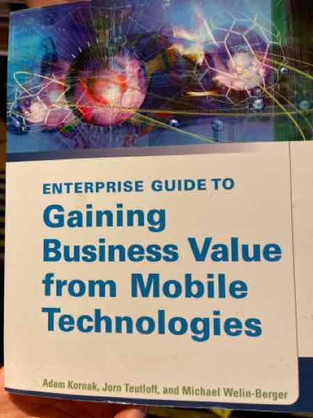 Gaining Business Value from Mobile Technologies