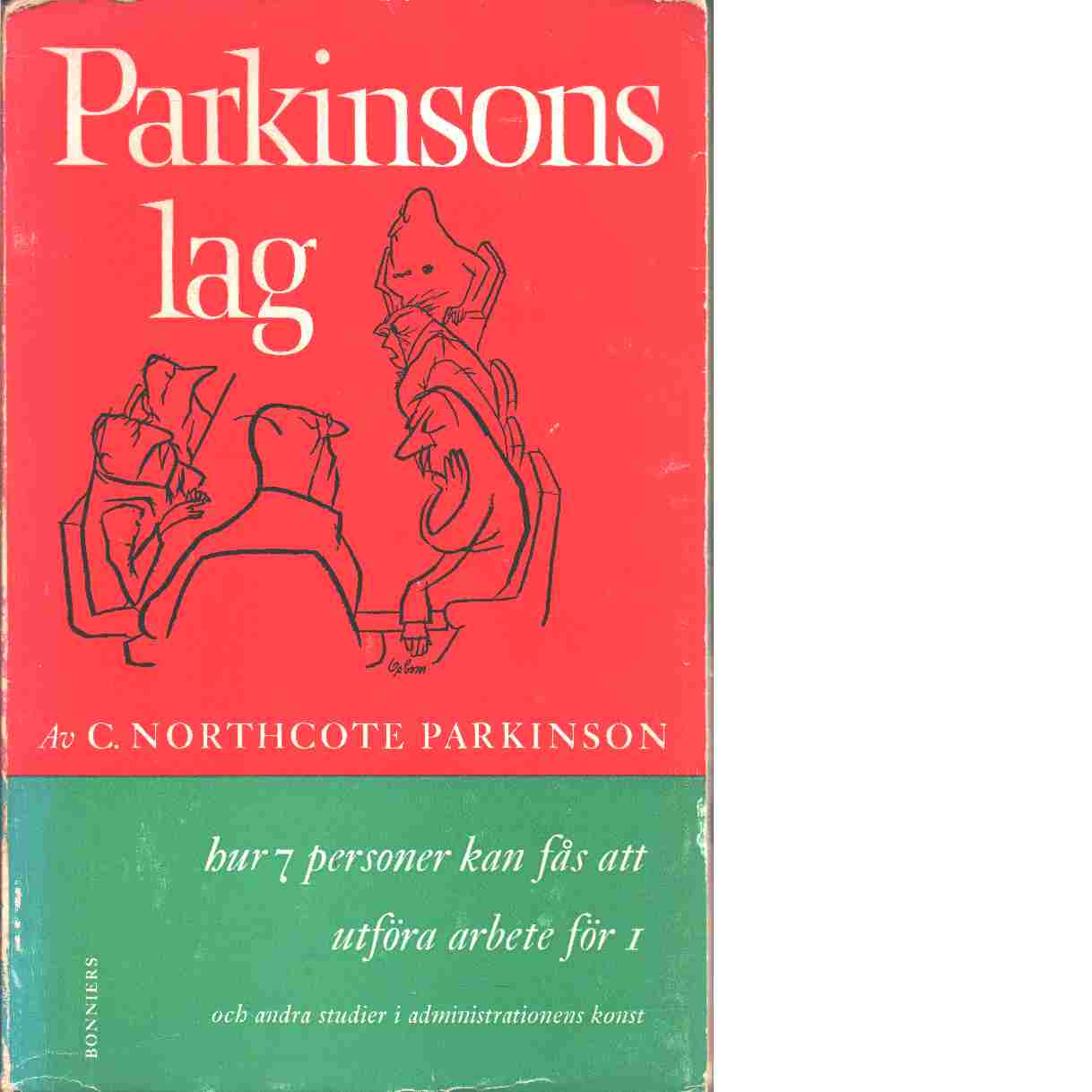 Parkinsons lag och andra studier i administrationens konst