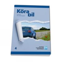 Köra bil - Lärobok för B-behörighet