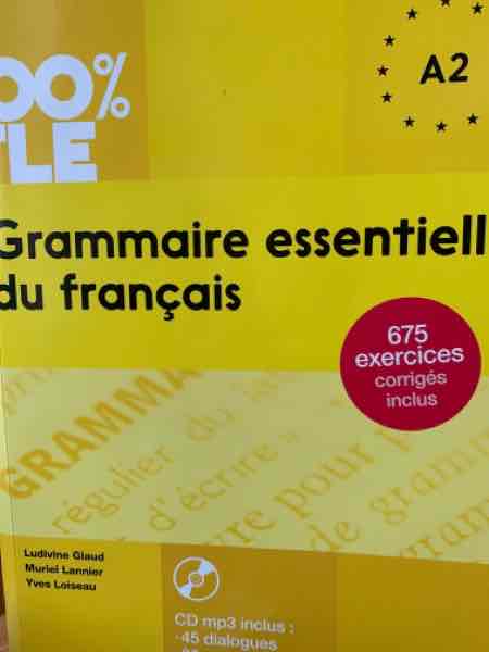 Grammaire essentielle du français A2