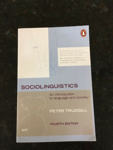 Sociolinguistics: An Introduction to Language and Society