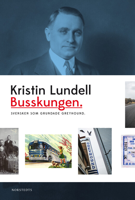 Busskungen - Svensken som grundade Greyhound