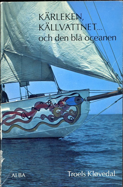 Kärleken, källvattnet och den blå oceanen 