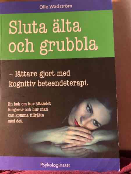 Sluta älta och grubbla