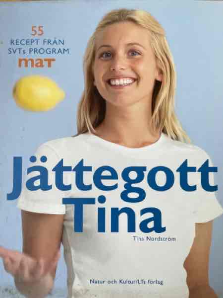 Jättegott Tina