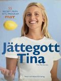 Jättegott Tina