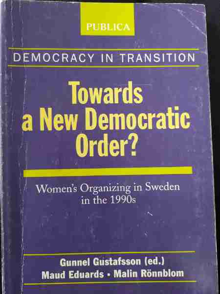 Towards a new democratic order?