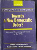 Towards a new democratic order?