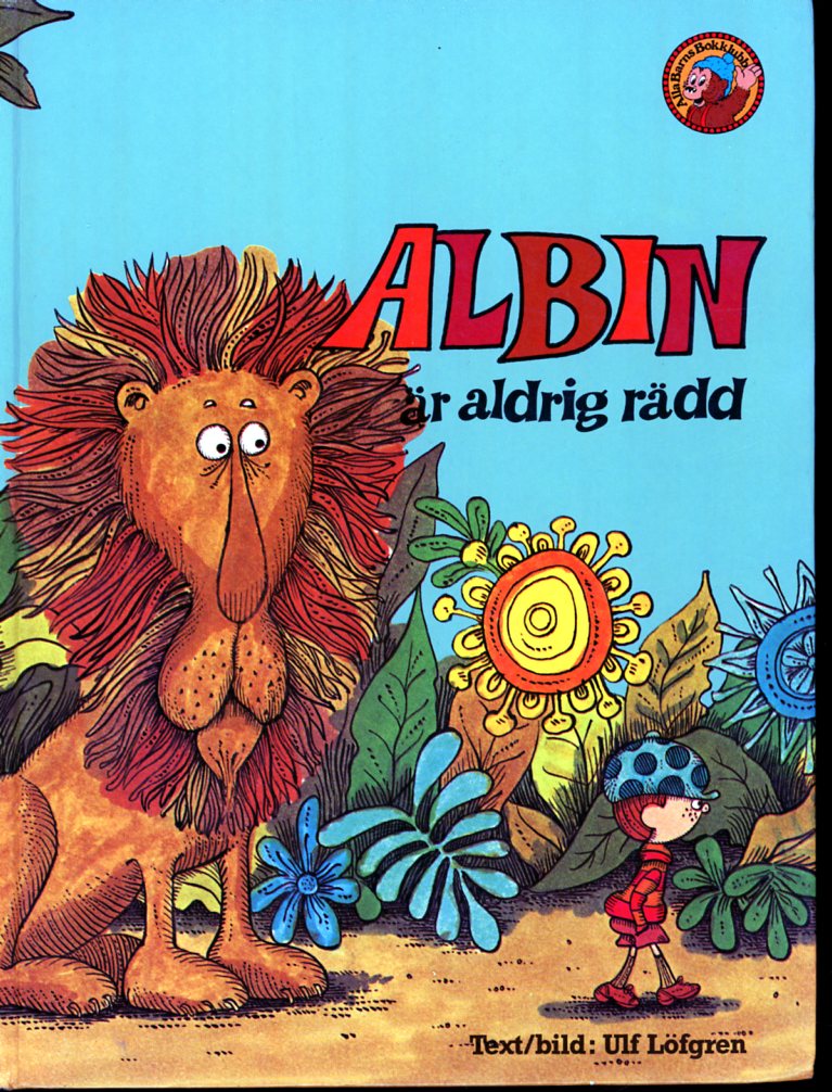 Albin är aldrig rädd