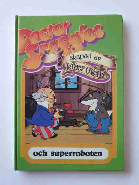 Doctor Snuggles och superroboten