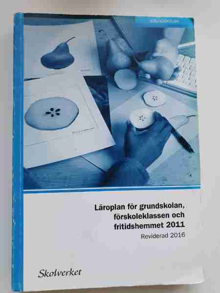 Läroplan för grundskolan, förskoleklassen och fritidshemmet 2011