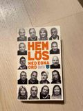 Hemlös med egna ord