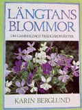 Längtans blommor