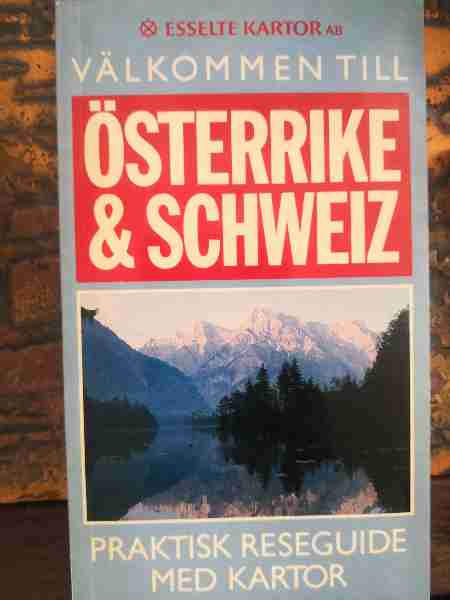 Välkommen till Österrike och Schweiz