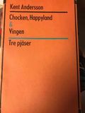 Chocken, Happyland & Vingen 