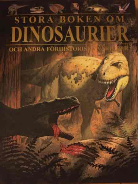 Stora boken om dinosaurier