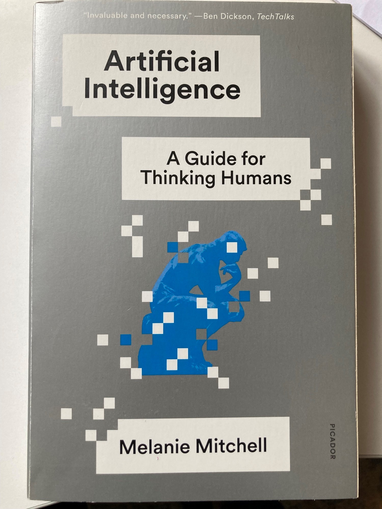 Artificial Intelligence - A guide for thinking humans