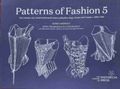 Patterns of Fashion 5