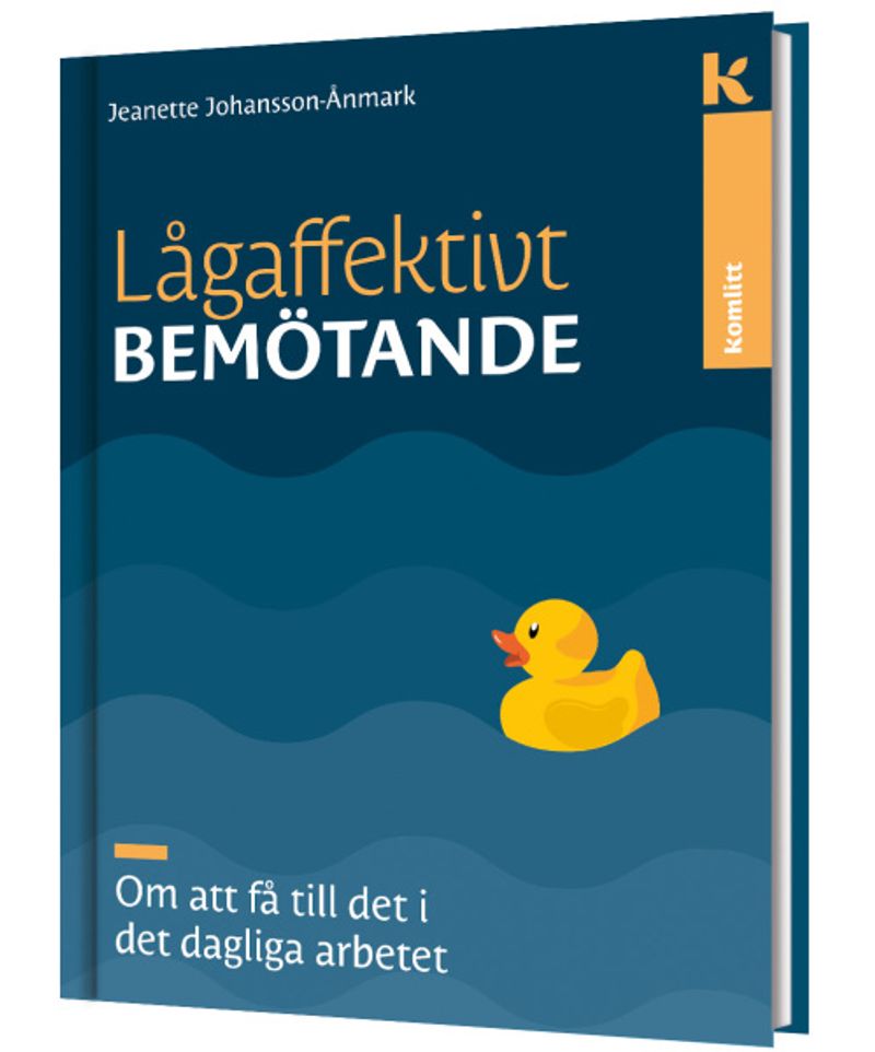 Lågaffektivt bemötande – Om att få till det i det dagliga arbetet