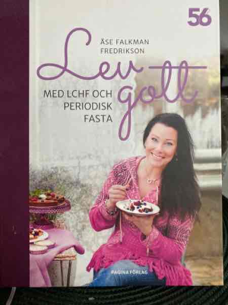 Leva gott med LCHF och periodisk fasta