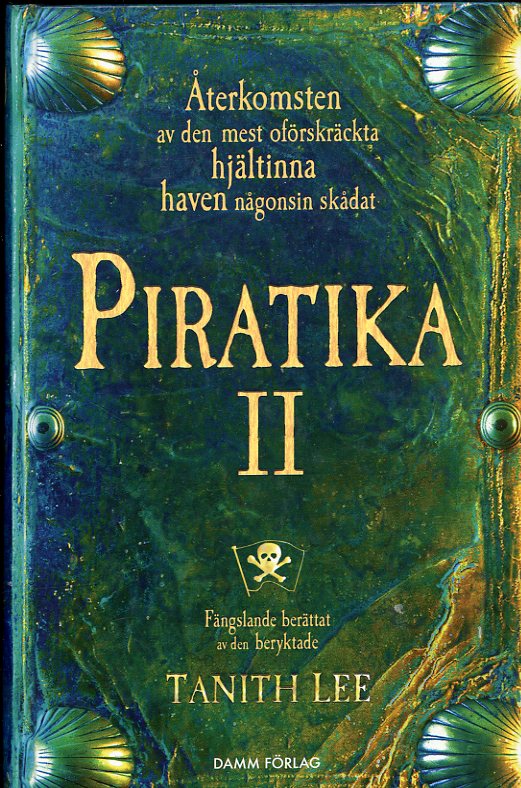 Piratika - Åter till Papegojön
