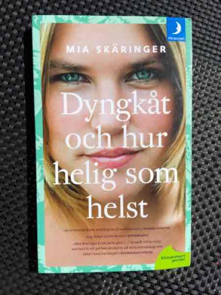 Dyngkåt och hur helig som helst 
