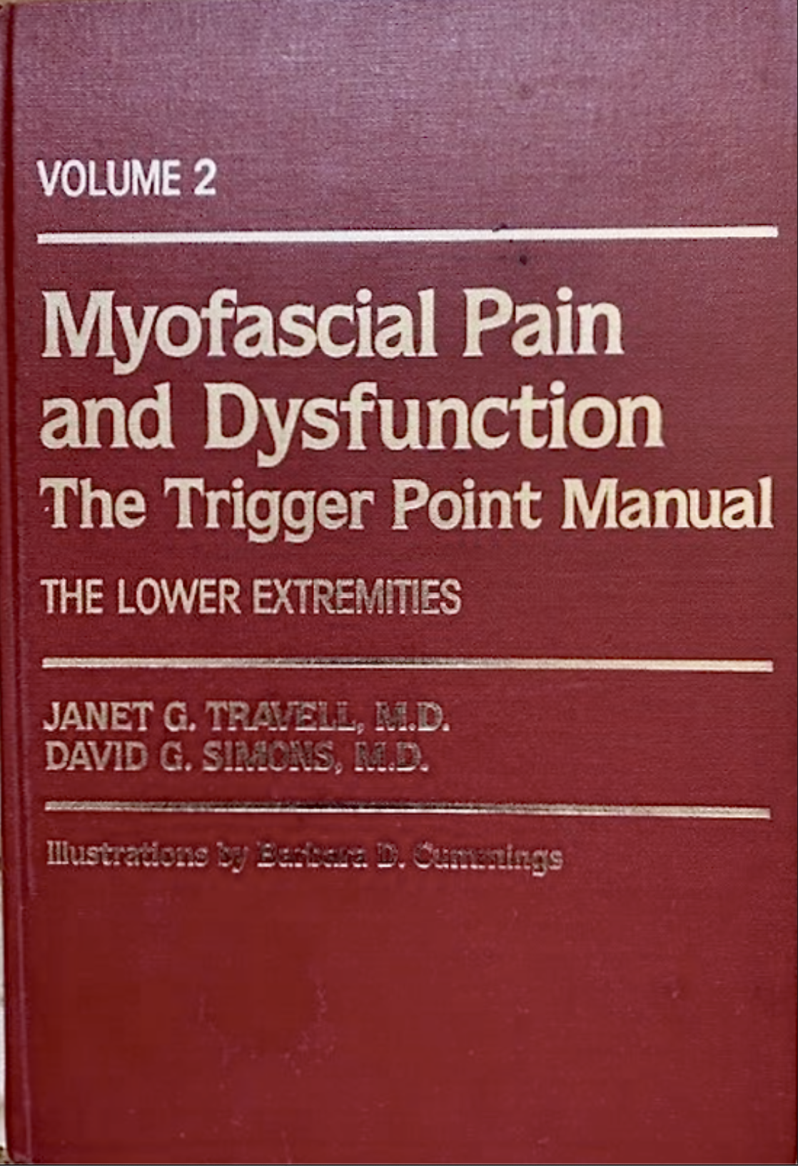 Myofascial Pain and Dysfunction The Trigger Point Manual Vol.2 