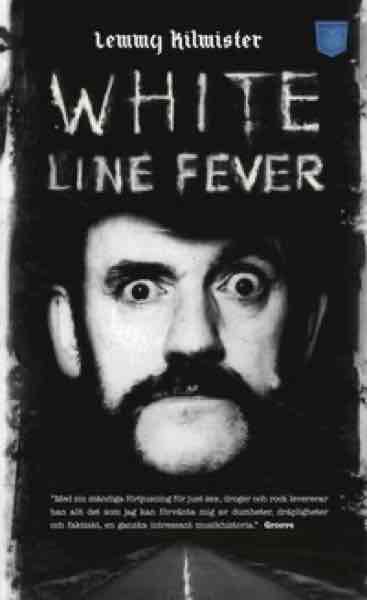 White line fever
