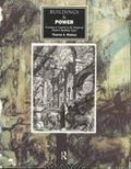 Buildings and power. Freedom and control in the origin of modern building types