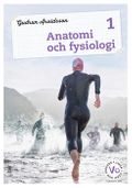 Anatomi och fysiologi 1 Fakta och uppgifter