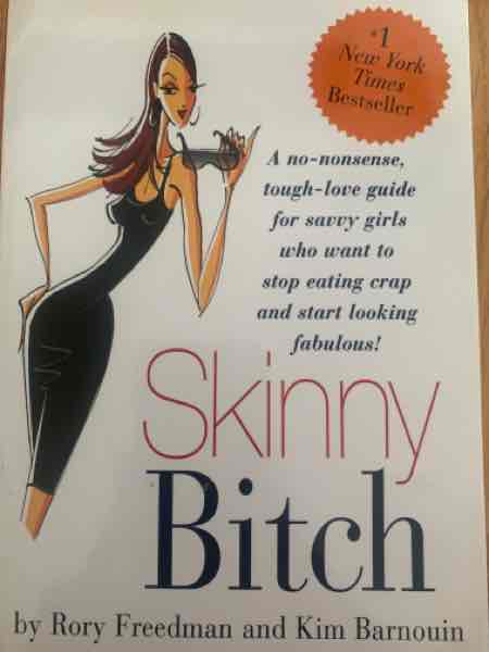 Skinny Bitch
