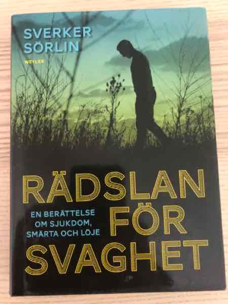 Rädslan för svaghet